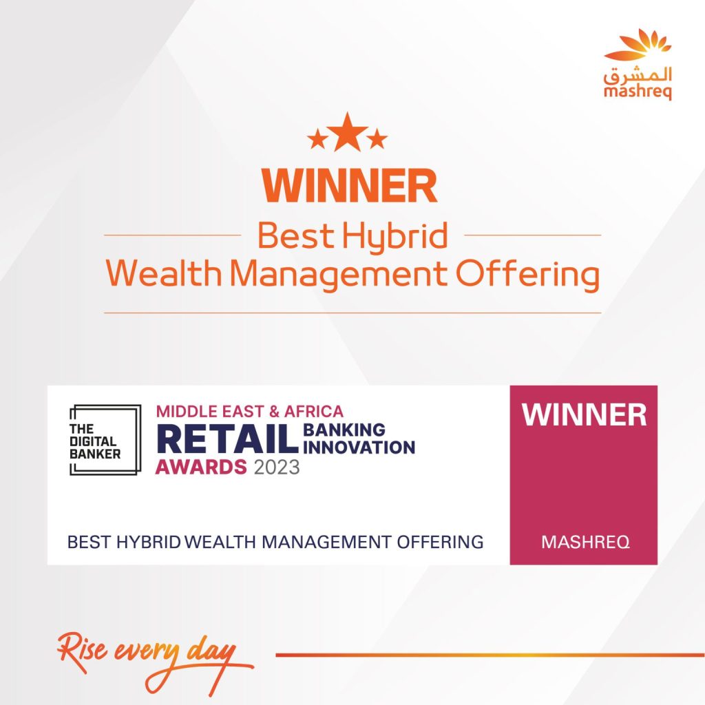 The Luxury Network UAE Congratulates Mashreq Private Banking on Winning ‘Best Hybrid Wealth Offerings’ at the MEA Retail Banking Innovation Awards 2023